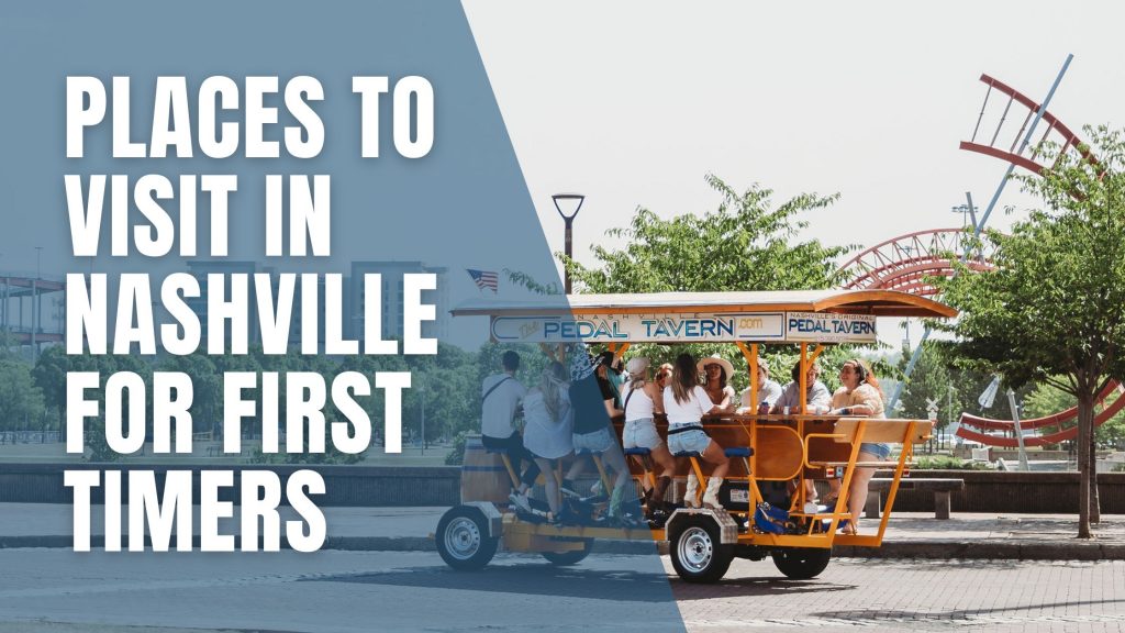 places to visit in nashville for first timers downtown nashville party bike